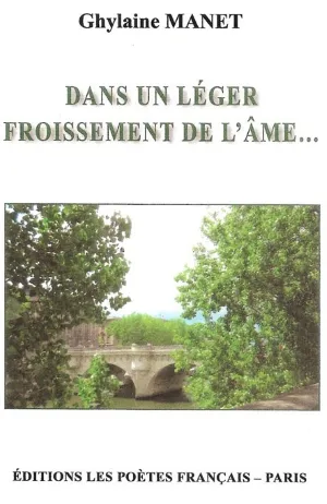 Dans un l&eacute;ger froissement de l ame